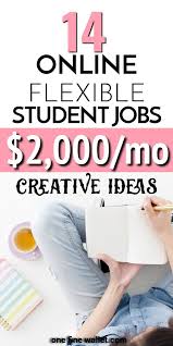 16 Online Jobs For College Students 2020 Edition One Fine Wallet Student Jobs Summer Jobs Online Jobs