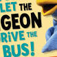 Don't Let the Pigeon Drive the Bus! The Musical!  - Zoellner Arts Center, 420 E Packer Ave Event Image