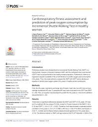 105665/mg) embargado rainha da gloria empreendimentos e participacoes ltda. Pdf Cardiorespiratory Fitness Assessment And Prediction Of Peak Oxygen Consumption By Incremental Shuttle Walking Test In Healthy Women