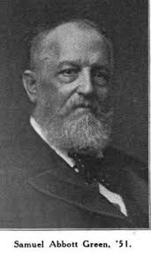 Dr Samuel Abbott Green (1830-1918)