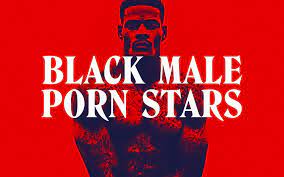 Hottest Black Male Porn Stars | Filthy