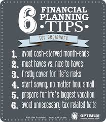 6 Financial Planning Tips For Beginners By Optimum Financial Services Financial Planning Financial Planning Budget Finances Money