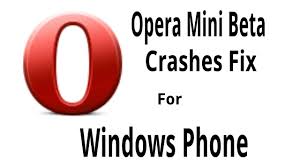 Dan akhirnya, dengan senang hati kami luncurkan versi final untuk windows phone hari ini, yay! Opera Mini Beta Crashes Fix For Windows Phone 8 8 1 Youtube