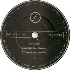 45cat Joy Division Love Will Tear Us Apart These Days Factory Uk Fac 23