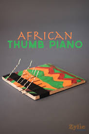 Here S A Fun Way For Kids To Learn About Music From Different Cultures The Thumb Piano Is A Popular Instrument Thr Music Crafts Music For Kids Preschool Music