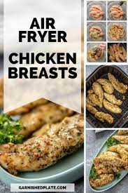 Meal Prep In 10 Minutes Use Your Air Fryer To Make Juicy Chicken Breasts Perfect For Salads Bowls Wraps And More A Healthy Meal Prep Quick Meals Meal Prep