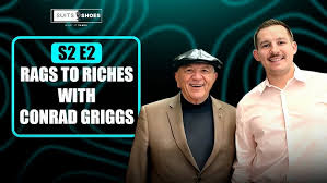 S2 E2: Rags to riches with Conrad Griggs