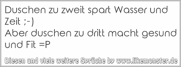 Duschen Zu Zweit Spart Wasser Und Zeit Aber Duschen Zu Dritt