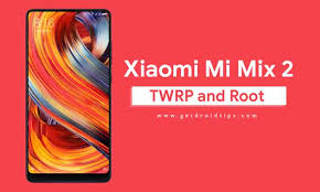 Official Twrp Recovery On Xiaomi Mi Mix 2 How To Root And Install
