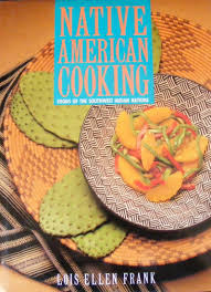 From fry bread to quinoa, our members favorite native american recipes highlight the best of this cuisine. Native American Cooking Foods Of The Southwest Indian Nations Lois Ellen Frank Cynthia J Frank 9780517574171 Amazon Com Books