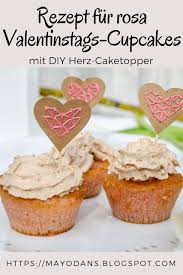 Rezept Fur Rosa Valentinstags Cupcakes Mit Diy Herz Caketopper Cupcakes Rezepte Rezept Fur Cupcakes