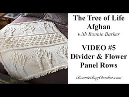 The Tree Of Life Afghan Video 5 The Divider Flowers