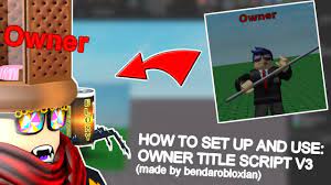 To get asp=action /roblox site:com you need to be aware of our updates. How To Set Up And Use Owner Title Script V3 Roblox Studio Tutorial 2019 Still Partly Works Youtube