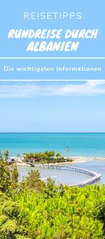 Du Planst Eine Rundreise Durch Albanien Hier Bekommst Du Die Wichtigsten Albanien Reisetipps Fur Deinen Urlaub Auf Dem Balkan Inf Rundreise Reisen Reisetipps