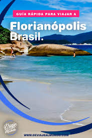 Playas De Florianopolis Brasil Guia De Viajes Playas De Brasil Florianopolis San Antonio De Lisboa