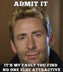 Chad Kroeger Nickelback Ecards And Memes Chad Kroeger Nickelback Chad