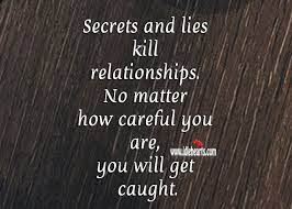 Secrets And Lies Kill Relationships Idlehearts