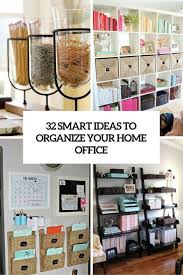 How To Organize Your Home Office 32 Smart Ideas Digsdigs Office Organization At Work Home Office Space Home Office Organization