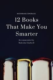 12 Books Recommended By Malcolm Gladwell 12th Book Book Club Books Inspirational Books