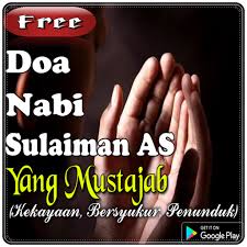 Meski begitu, nabi sulaiman selalu taat kepada allah. Doa Nabi Sulaiman Yang Mustajab Apps Bei Google Play