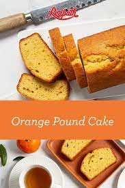 Orange Pound Cake Recipe Thanksgiving Food Desserts Baking Recipes Delicious Desserts