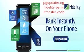 Fidelity Bank Nigeria Internet Banking Fidelity Bank Transfer Codes Customer Care Contacts Pg Updates Banking Fidelity Banking Services