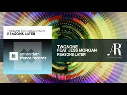 Two Feat Jess Morgan Reasons Later Adrian Raz Recordings Amsterdam Trance Trance Amsterdam Adrian