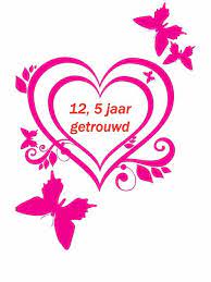 7 Ideeen Over 12 1 2 Jaar Getrouwd Trouwdag Gefeliciteerd Huwelijks Gelukwensen