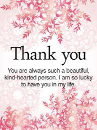 25 everyone deserves to hear the truth. To A Kind Hearted Person Thank You Card Birthday Greeting Cards By Davia Thank You Quotes Gratitude Thank You Messages Gratitude Thank You Quotes For Friends