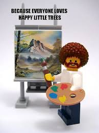 D E R P Dough S Enormous Random Pics Happy Little Trees Bob Ross Legos