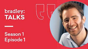 Bradley TALKS