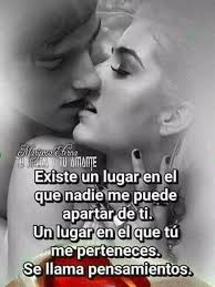 Resultado De Imagen Para Cosas Hermosas De Amor Imposible Frases Sentimentales Frases Bonitas Amor Y Sensualidad