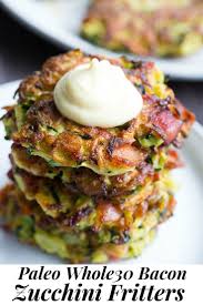 Bacon Zucchini Fritters Paleo Whole30 In 2020 Paleo Zucchini Fritters Recipes Bacon Zucchini