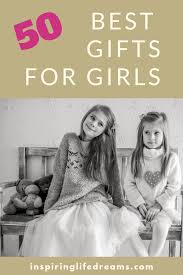 Birthday Present For 50 Year Old Woman Australia 50 Best Gifts For Girls Uniquely Cool And Fun Presents For Girls Birthday Presents For Girls Birthday Presents For Mom Girl Birthday