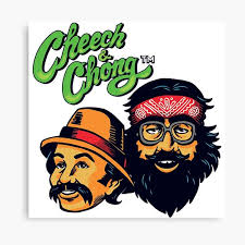 Cheech and chong's the corsican brothers quotes. Cheech Chong Canvas Prints Redbubble