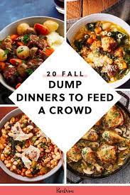 19 dinner party ideas that look fancy but are super easy. 20 Fall Dump Dinners That Will Feed A Crowd Dinner Party Recipes Dinner Dump Dinners