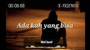 C g aku tak akan berhenti am em menemani dan menyayangimu f c hingga matahari dm g tak terbit lagi. Story Wa Wali Band Download Mp3 Options Pawn Mp3 Streaming