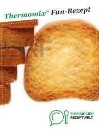 Zwieback Aus Dinkelmehl Rezept Zwieback Dinkelmehl Dinkel