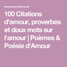 Poesie D Amour 100 Citations D Amour Que Tout Le Monde Devrait Savoir Citations D Amour Poesie D Amour Citation