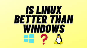 Linux servers are sometimes considered more secure than windows servers. Is Linux Better Than Windows Benisnous
