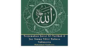 Download lagu terbaru, gudang lagu mp3 gratis terbaik 2020. Terjemahan Surat Al Fatihah Juz Amma Edisi Bahasa Indonesia Translation Of Surat Al Fatihah Juz Amma Indonesian Edition Audio Download Amazon Co Uk Muhammad Vandestra Muhammad Ibnu Adam Author S Republic Audible Audiobooks