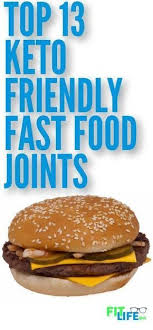 These 13 Keto Fast Food Places Make Low Carb Easy Keto Friendly Fast Food Keto Fast Food Keto Fast