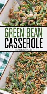 Green Bean Casserole Recipe Recipe Traditional Green Bean Casserole Thanksgiving Green Bean Casserole Greenbean Casserole Recipe