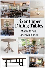 Fixer Upper Farmhouse Dining Table Roundup Favorite Joanna Gaines Dining Room Ideas Magnolia Home Dining Table Fixer Upper Diy Dining Table