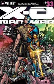 Preview X O Manowar 33 All Comic Com Valiant Comics Superhero Comic Comic Books Art