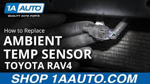 Service type ambient temperature sensor. How To Replace Ambient Air Temperature Sensor 05 16 Toyota Rav4 Youtube