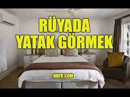 ruyada yatak gormek ne anlama gelir ruyada yatakta yatmak nedir youtube