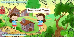 sara and tara funny stories for kids to