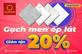 Khuyến mãi] Mua gạch men ốp lát giảm giá lên đến 20%