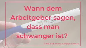 Schwanger Im Beruf Wie Sage Ich Meinem Arbeitgeber